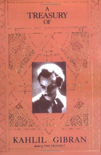 Kahlil Gibran: The Treasury of  Kahlil Gibran (Paperback, 1979, Citadel)