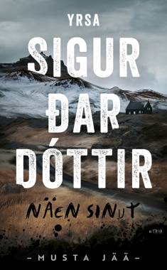 Yrsa Sigurðardóttir: Näen sinut (Hardcover, Finnish language, 2025, Kustannusosakeyhtiö Otava)