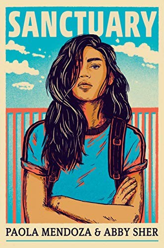 Paola Mendoza, Abby Sher: Sanctuary (Hardcover, 2020, G.P. Putnam's Sons Books for Young Readers)