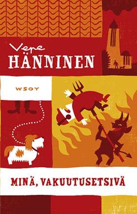 Veli-Pekka Hänninen: Minä, vakuutusetsivä (Hardcover, Finnish language, 2012, WSOY)