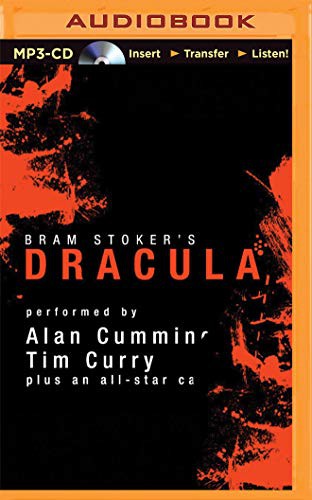 Bram Stoker, Simon Vance, Katherine Kellgren, Simon Prebble, John Lee, James Adams, Steven Crossley, Susan Duerden, Nicola Barber, Alan Cumming, Tim Curry, Graeme Malcolm, Victor Villar-Hauser, Marc Vietor: Dracula [Audible Edition] (AudiobookFormat, Audible Studios on Brilliance, Audible Studios on Brilliance Audio)