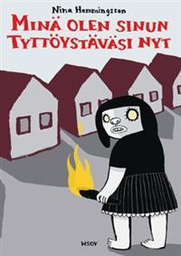 Nina Hemmingsson, Saara Pääkkönen, Mika Lietzen: Minä olen sinun tyttöystäväsi nyt (Paperback, Finnish language, 2011, wsoy)