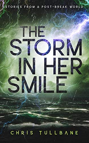 Chris Tullbane: The Storm in Her Smile (EBook, Ghost Falls Press)