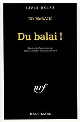 Ed McBain: Du balai ! (French language, 1995, Éditions Gallimard)