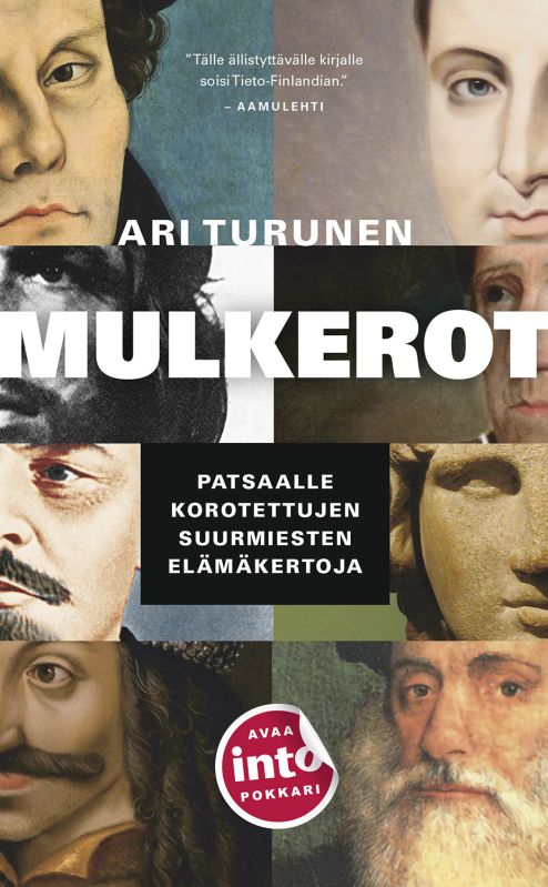 Ari Turunen: Mulkerot : patsaalle korotettujen suurmiesten elämäkertoja (AudiobookFormat, Finnish language, 2019, Celia)