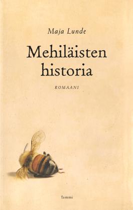 Mehiläisten historia (Finnish language, 2016)
