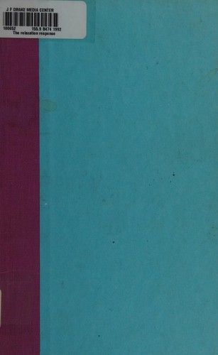 Herbert Benson: The relaxation response (1992, Wings Books)