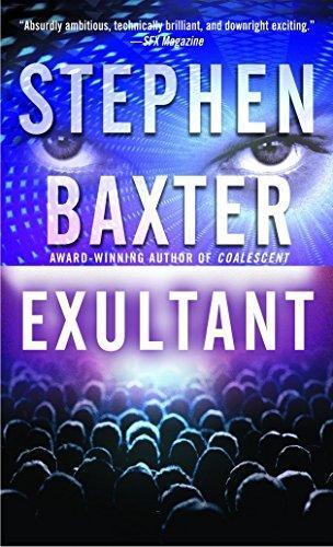 Stephen Baxter: Exultant (Destiny's Children, #2) (2005)