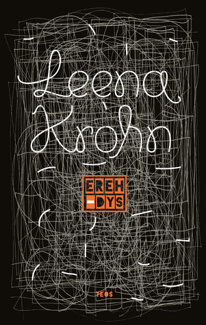 Leena Krohn: Erehdys (Finnish language, 2015)