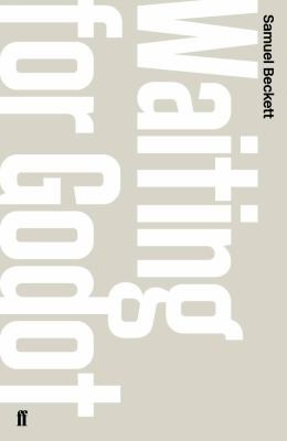 Samuel Beckett: Waiting for Godot (2011, Faber & Faber, Limited)