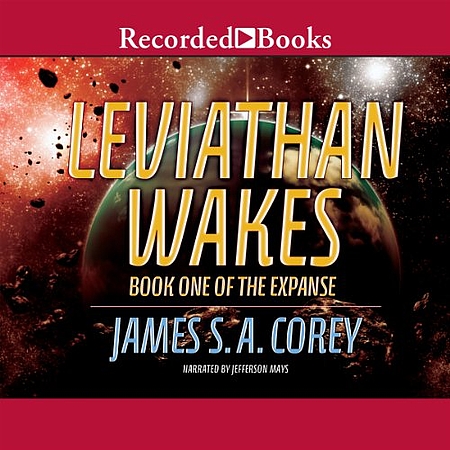 James S.A. Corey: Leviathan Wakes (AudiobookFormat, 2011, Recorded Books)