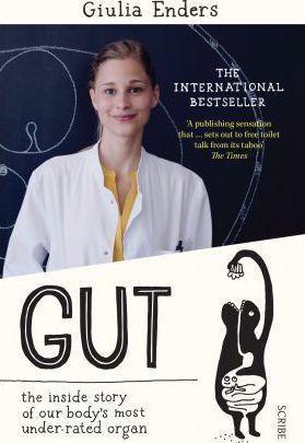 Giulia Enders: Gut (Hardcover, 2015, Scribe)