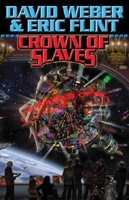 Eric Flint: Crown Of Slaves (2005, Baen Books)