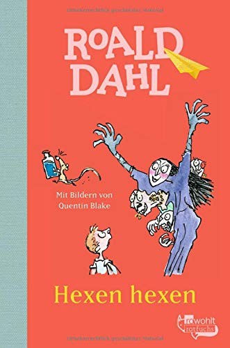 Roald Dahl: Hexen hexen (2016, Rowohlt Taschenbuch)