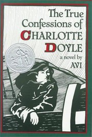 Avi: The true confessions of Charlotte Doyle (1990, Orchard Books)