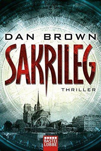 Dan Brown: Sakrileg (Paperback, German language, 2006, Bastei Lübbe)