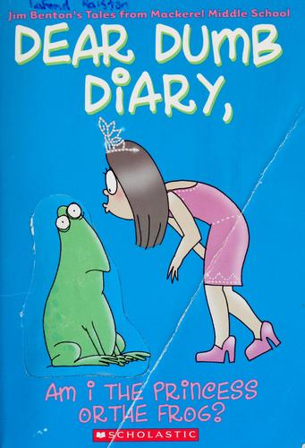Jamie Kelly: Am I the Princess or the Frog? (Dear Dumb Diary #3) (2004, Scholastic)