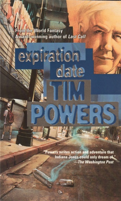 Tim Powers: Expiration Date (Paperback, 1996, Tor)