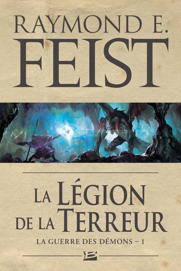Raymond E. Feist: La Légion de la terreur (French language, 2020, Bragelonne)