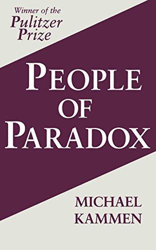 Michael Kammen: People of Paradox (1990)