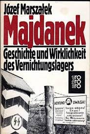 Józef Marszałek: Majdanek (Paperback, German language, 1982, Rowohlt Verlag)
