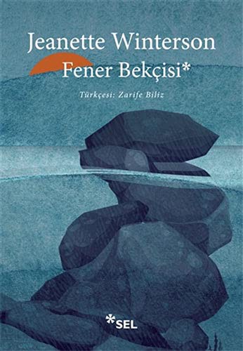 Jeanette Winterson: Fener Bekçisi (Paperback, Turkish language, Sel Yayincilik)