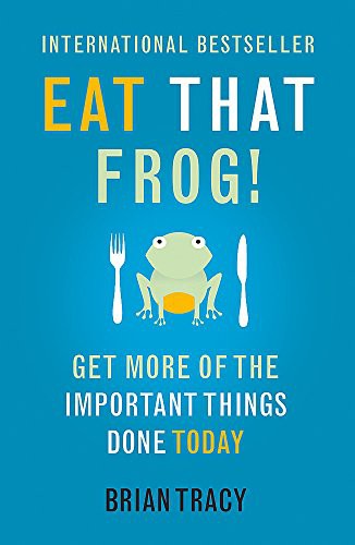 Brian Tracy: Eat That Frog (Paperback, imusti, Hodder Paperbacks)