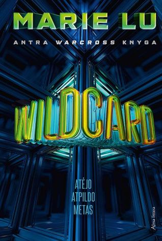 Marie Lu: Wildcard (EBook, Lietuvių language, 2018, Alma littera)