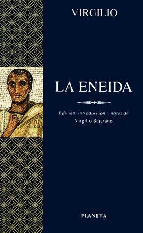 Publius Vergilius Maro: La Eneida / Aeneid (Paperback, 1998, Editorial Planeta, S.A. (Barcelona))