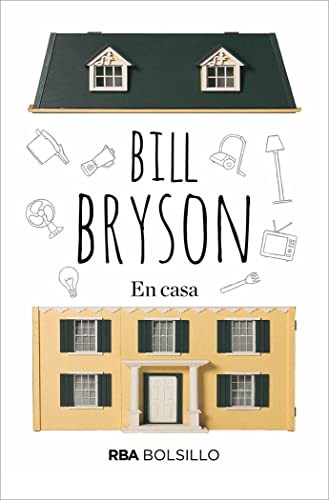 Bill Bryson, Isabel Murillo: En casa (Paperback, RBA Bolsillo)