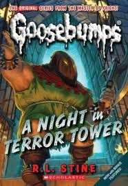 R. L. Stine: Goosebumps - Night in Terror Tower (2009, Scholastic)