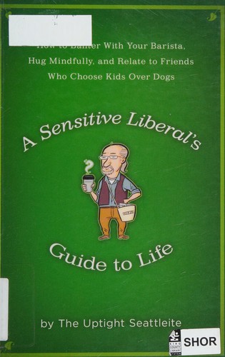 David Stoesz: A sensitive liberal's guide to life (2010, Gotham Books)