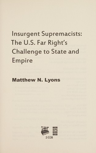 Matthew Nemiroff Lyons: Insurgent supremacists (2018, PM Press)