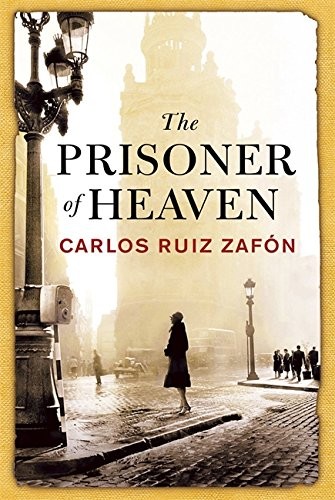 Carlos Ruiz Zafón, Carlos Ruiz Zafón: The Prisoner of Heaven (Paperback, Phoenix (an Imprint of The Orion Publishing Group Ltd ))