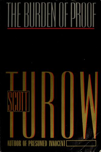 Scott Turow: The burden of proof (1990, Farrar Straus Giroux)