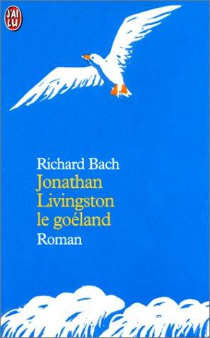 Richard Bach, Munson: Jonathan livingston le goéland (French language, 2000, J'ai lu)