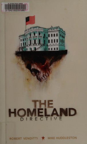 Robert Venditti: The homeland directive (2011, Top Shelf)