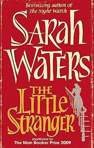 Sarah Waters: The Little Stranger (2010)