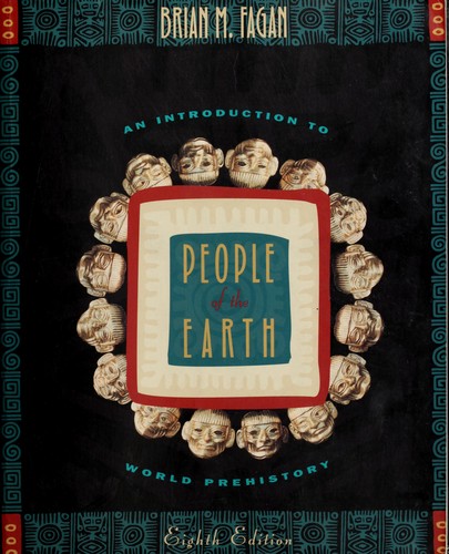 Brian M. Fagan: People of the earth (1995, HarperCollins College Publishers)