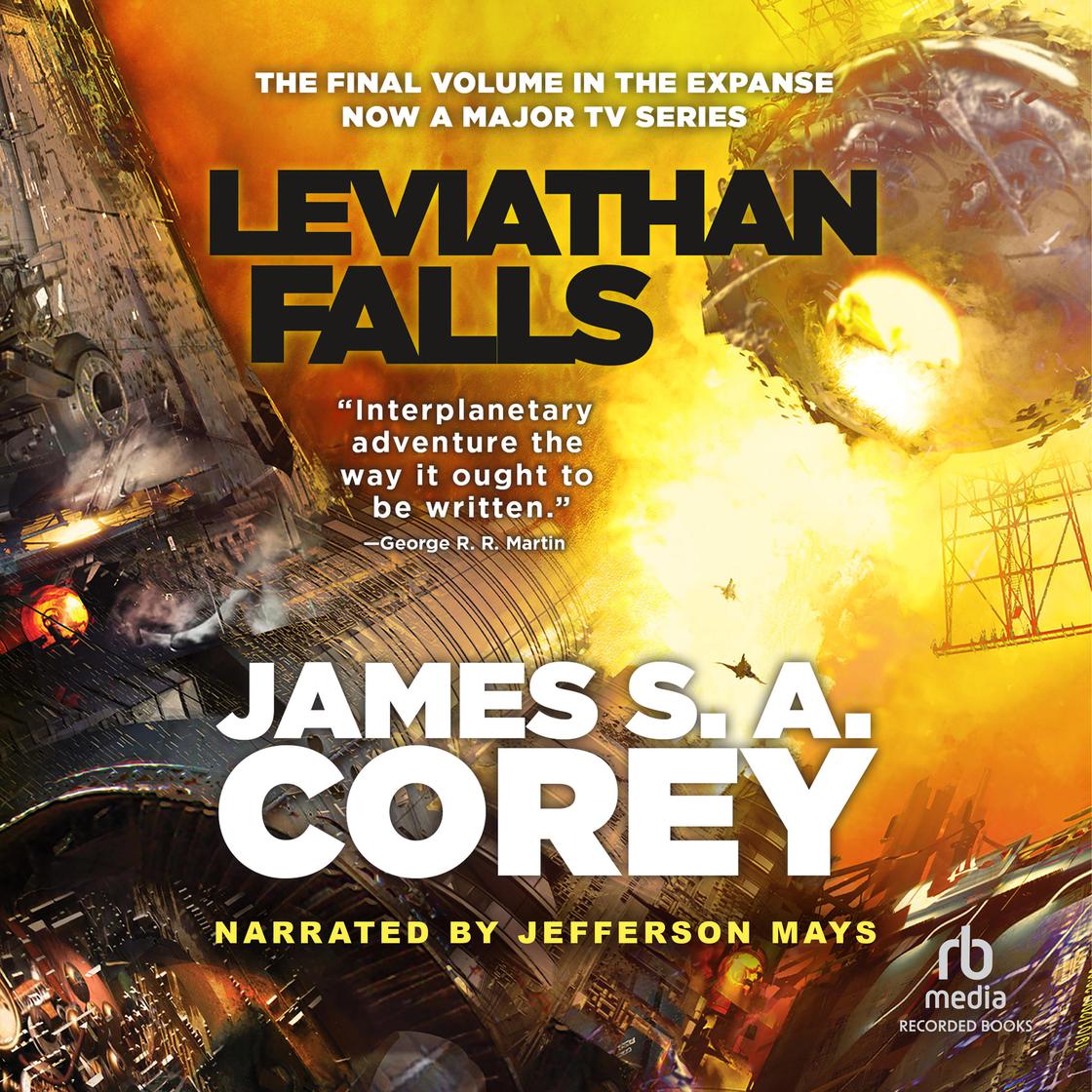 James S.A. Corey: Leviathan Falls (AudiobookFormat, 2021, Recorded Books)