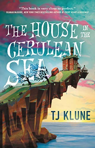 TJ Klune: The House in the Cerulean Sea (Paperback, 2021, Tor Books)