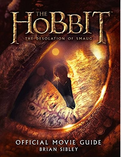 Brian Sibley: The Hobbit : The Desolation of Smaug (Hardcover, Harper Collins)