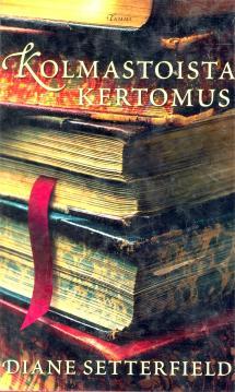 Kolmastoista kertomus (Hardcover, Finnish language, 2006, Tammi)