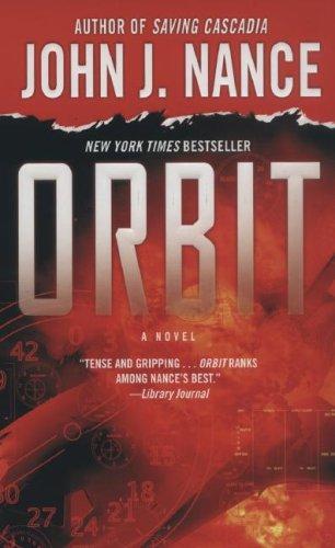 John J. Nance: Orbit (Paperback, 2007, Pocket Star)