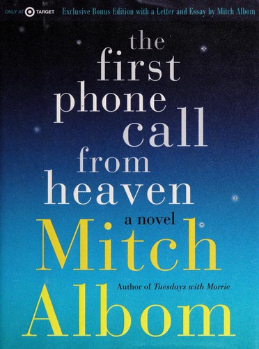 Mitch Albom: The First Phone Call From Heaven (2013, Harper)