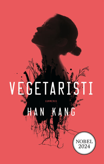 한강: Vegetaristi (Hardcover, Finnish language, 2017, Gummerus)