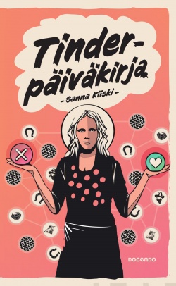Sanna Kiiski: Tinder-päiväkirja (Hardcover, Finnish language, 2020, Docendo)