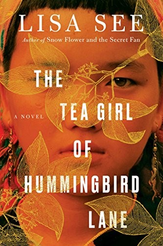 Lisa See: The Tea Girl of Hummingbird Lane (Paperback, 2017, Scribner)