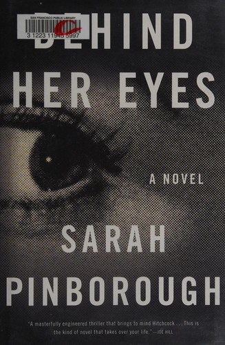 Sarah Pinborough: Behind her eyes (2017, Flatiron Books)