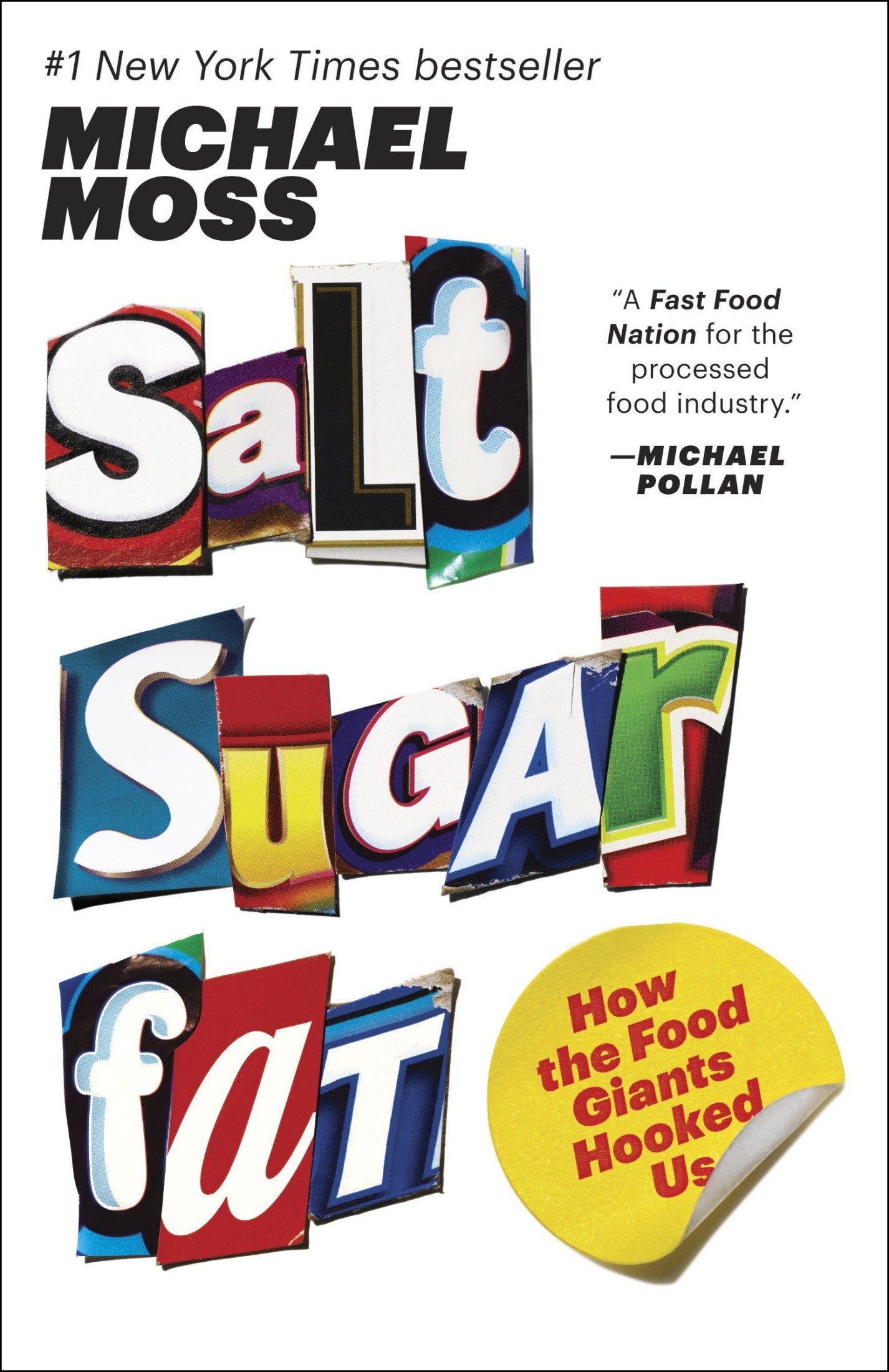 Michael Moss: Salt Sugar Fat (2014, Random House Trade Paperbacks, Moss Michael)